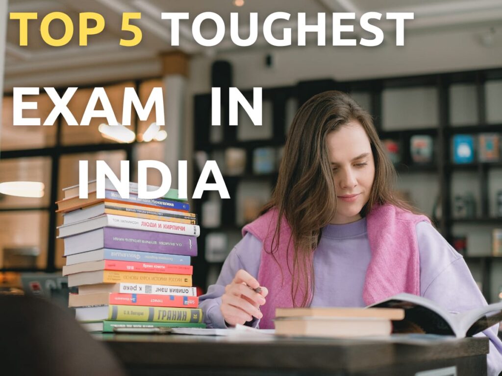 Top 5 toughest exam in India